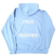 Load image into Gallery viewer, Free Hoover Hoodie