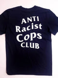 Anti Racist Cops Club T-Shirt hip hop rap 90s shirt
