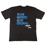 NOTORIOUS B.I.G. BIG Biggie Smalls Dumb Rappers Need Teaching Lyrics Premium T-Shirt