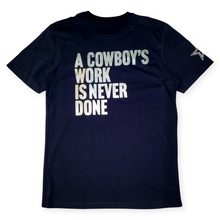 Load image into Gallery viewer, A Cowboy&#39;s Work Is Never Done Dallas Cowboys Premium Navy Premium T-Shirt